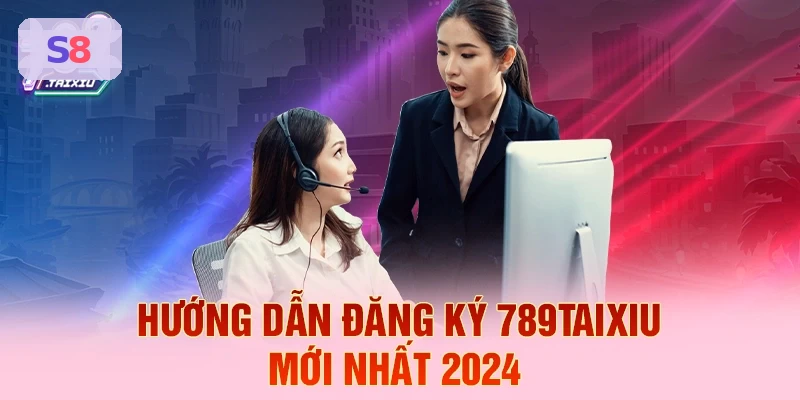 Hướng dẫn đăng ký S8 mới nhất 2026